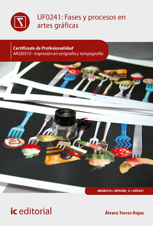 FASES Y PROCESOS EN ARTES GRAFICAS. ARGI0310 - IMPRESION EN