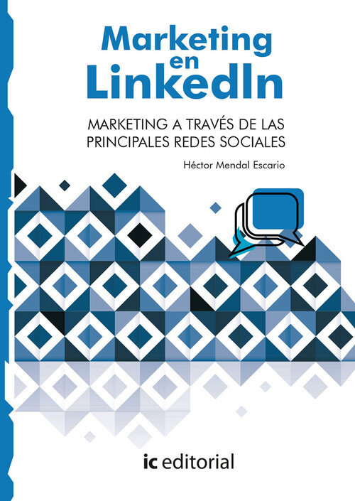 MARKETING EN LINKEDIN. MARKETING A TRAVES DE LAS PRINCIPALES
