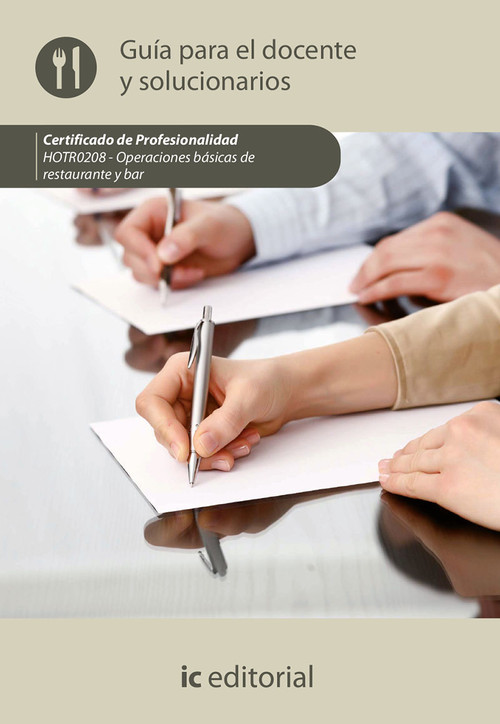 OPERACIONES BASICAS DE RESTAURANTE Y BAR. HOTR0208 - GUIA PA