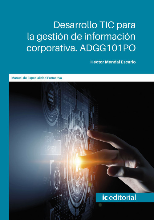 DESARROLLO TIC PARA LA GESTION DE INFORMACION CORPORATIVA. A