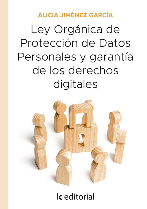 LEY ORGANICA DE PROTECCION DE DATOS PERSONALES Y GARANTIA DE