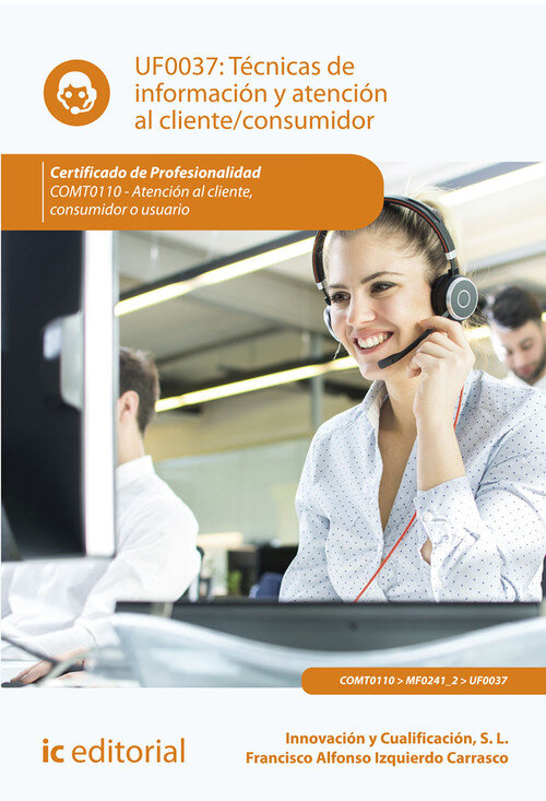 TECNICAS DE INFORMACION Y ATENCION AL CLIENTE/CONSUMIDOR. CO
