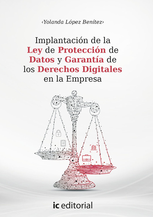 IMPLANTACION DE LA LEY DE PROTECCION DE DATOS Y DERECHOS DIG