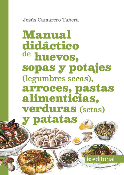 MANUAL DIDACTICO DE HUEVOS, SOPAS Y POTAJES (LEGUMBRES SECAS