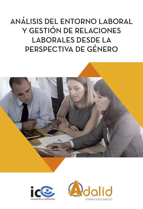 ANALISIS DEL ENTORNO LABORAL Y GESTION DE RELACIONES LABORAL