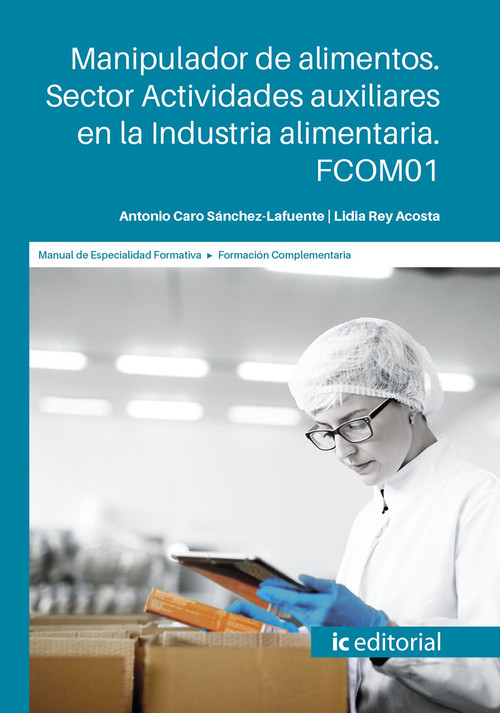 MANIPULADOR DE ALIMENTOS. SECTOR ACTIVIDADES AUXILIARES EN L