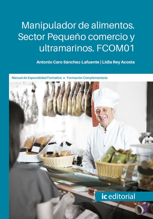MANIPULADOR DE ALIMENTOS. SECTOR PEQUE�O COMERCIO Y ULTRAMAR