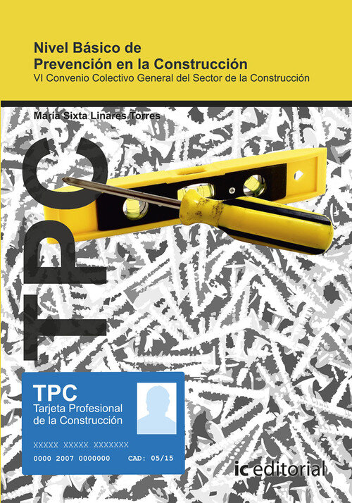 TPC - NIVEL BASICO DE PREVENCION EN LA CONSTRUCCION