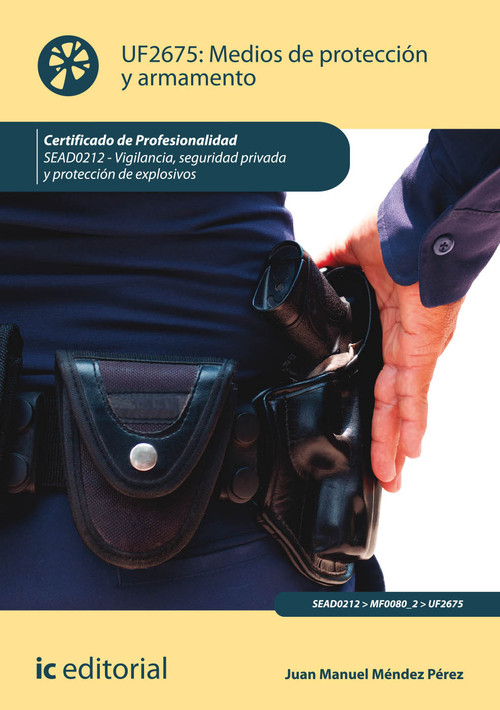 MEDIOS DE PROTECCION Y ARMAMENTO. SEAD0212