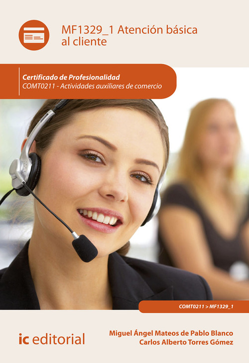 ATENCION BASICA AL CLIENTE. COMT0211 - ACTIVIDADES AUXILIARE