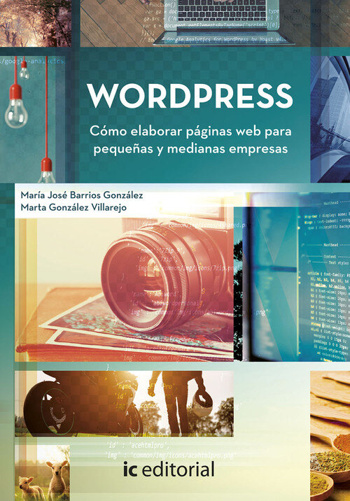 WORDPRESS. COMO ELABORAR PAGINAS WEB PARA PEQUE�AS Y MEDIANA