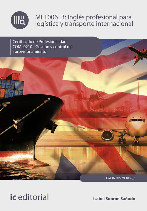 INGLES PROFESIONAL PARA LA LOGISTICA Y TRANSPORTE INTERNACIO