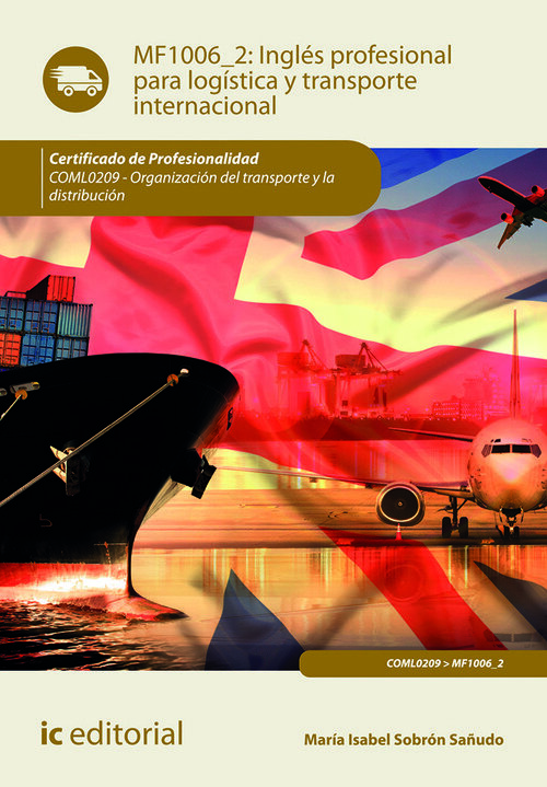 INGLES PROFESIONAL PARA LA LOGISTICA Y TRANSPORTE INTERNACIO