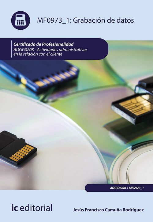 GRABACION DE DATOS. ADGG0208 - ACTIVIDADES ADMINISTRATIVAS E