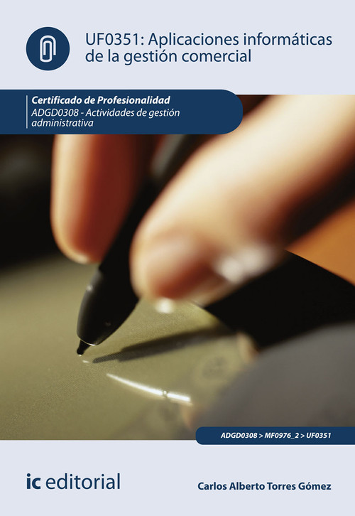 APLICACIONES INFORMATICAS DE LA GESTION COMERCIAL. ADGD0308