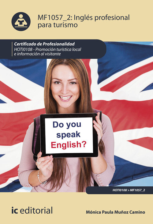 INGLES PROFESIONAL PARA TURISMO. HOTI0108 - PROMOCION TURIST
