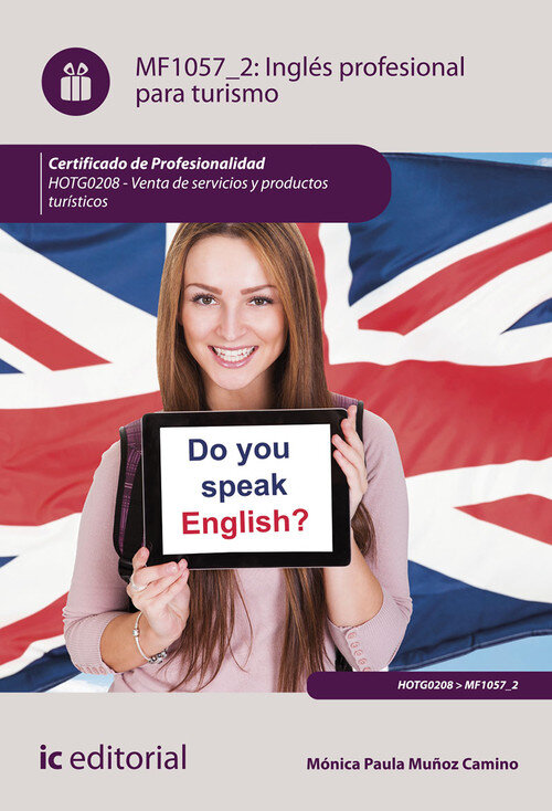 INGLES PROFESIONAL PARA TURISMO. HOTG0208 - VENTA DE PRODUCT
