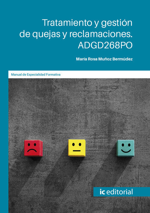 TRATAMIENTO Y GESTION DE QUEJAS Y RECLAMACIONES. ADGD268PO