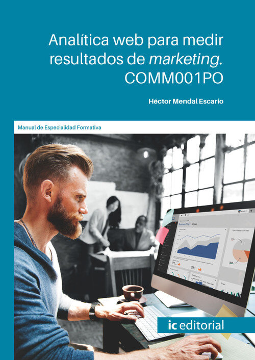 ANALITICA WEB PARA MEDIR RESULTADOS DE MARKETING. COMM001PO