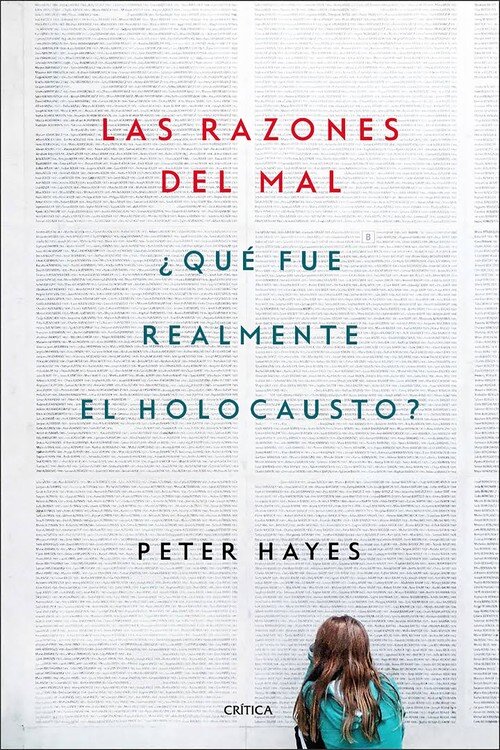 RAZONES DEL MAL, LAS. QUE FUE REALMENTE EL HOLOCAUSTO?