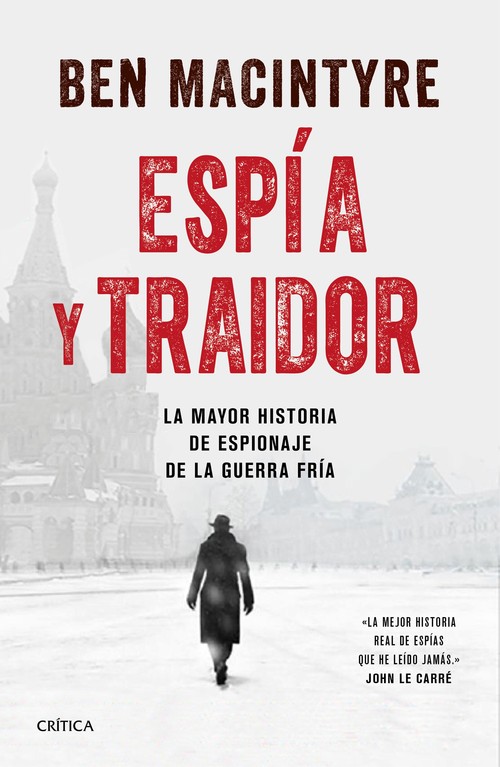 ESPIA Y EL TRAIDOR, EL