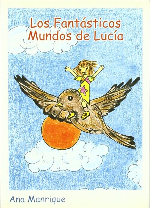 FANTASTICOS MUNDOS DE LUCIA,LOS