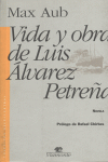 VIDA Y OBRA DE LUIS ALVAREZ PERTRE�A