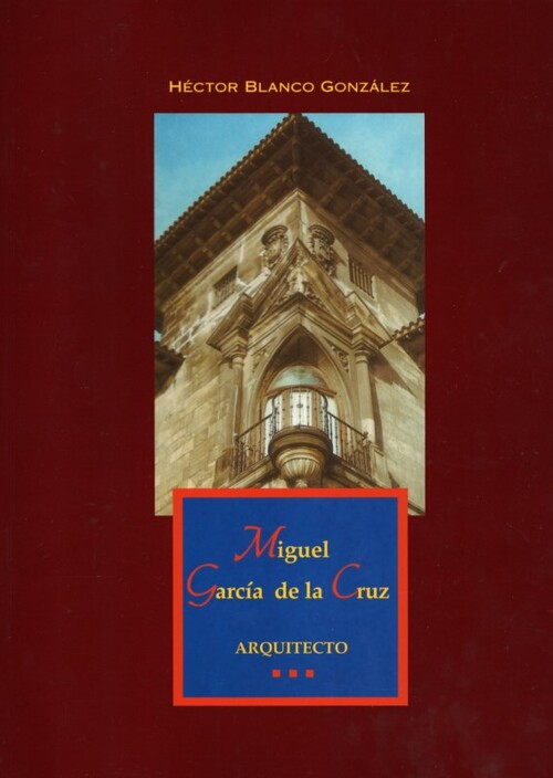 MIGUEL GARCIA DE LA CRUZ-ARQUITECTO