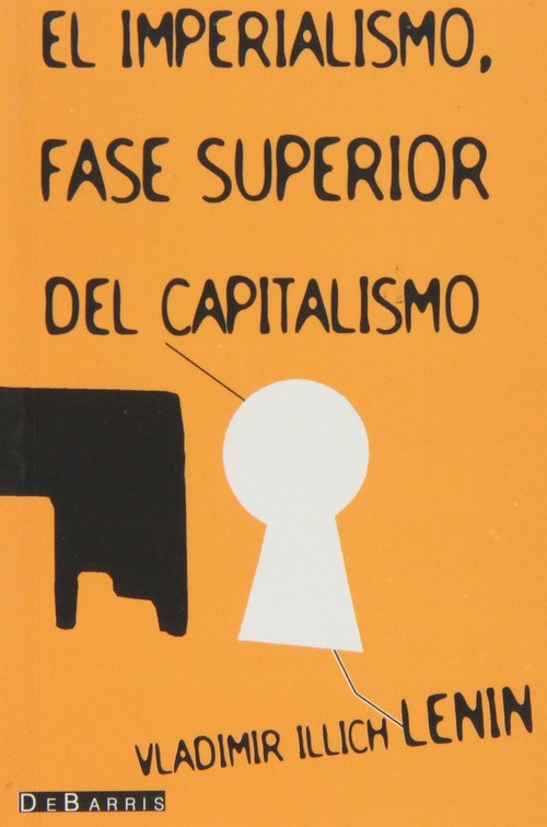 IMPERIALISMO FASE SUPERIOR DEL CAPITALISMO,EL