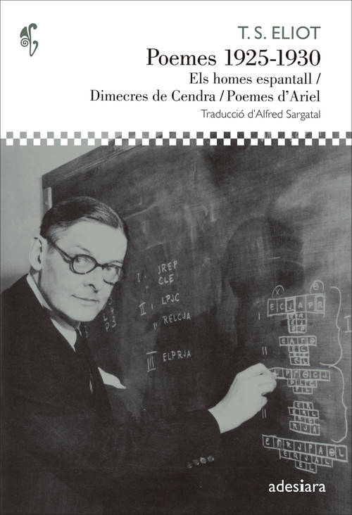 POEMES 1925 1930 T S ELIOT ELS HOMES ESPANTALL DIMECRES DE C