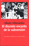 DISCRETO ENCANTO DE LA SUBVERSION,EL