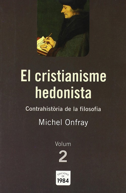 CRISTIANISME HEDONISTA CONTRAHISTORIA DE LA FILOSOFIA 2