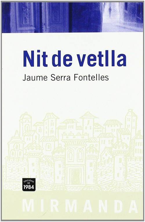 NIT DE VETLLA