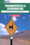 FUNDAMENTOS DE LA SEGURIDAD VIAL