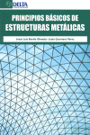 PRINCIPIOS BASICOS DE ESTRUCTURAS METALICAS