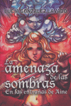 AMENAZA DE LAS SOMBRAS, LA
