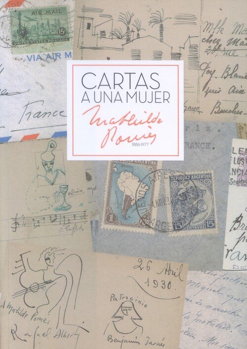 CARTAS A UNA MUJER, MATHILDE POMES 1886-1977