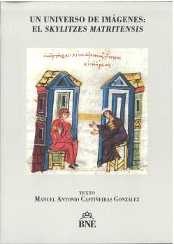 CRONICA ILUSTRADA DE ESCILITZES, LA (MADRID, BIBL. NACIONAL