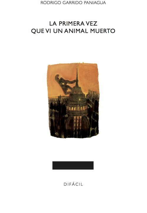 PRIMERA VEZ QUE VI UN ANIMAL MUERTO,LA