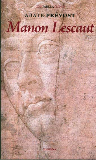 HISTORIA DEL CABALLERO DES GRIEUX Y DE MANON LESCAUT