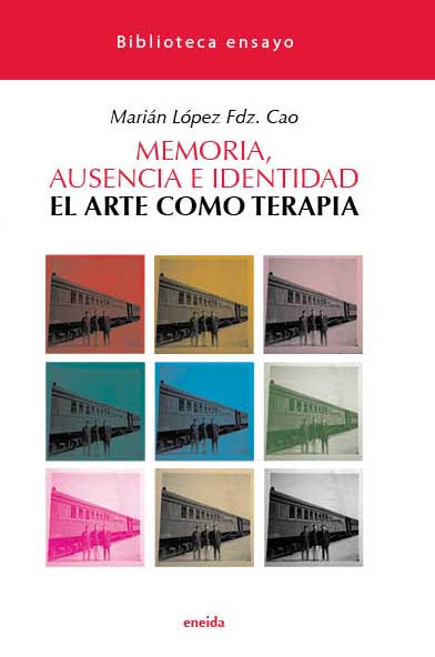 MEMORIA,AUSENCIA E IDENTIDAD-EL ARTE COMO TERAPIA