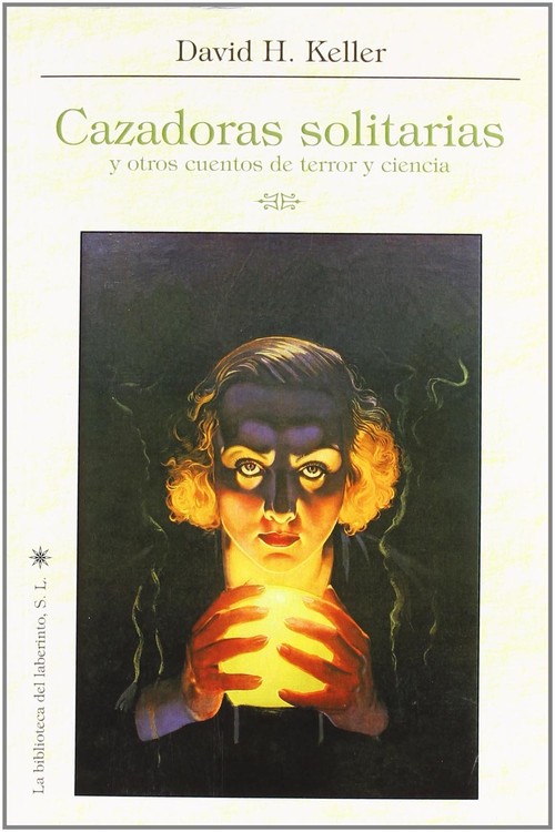 CAZADOR SOLITARIO Y OTROS CUENTOS DE TERROR DELIRIO 2251