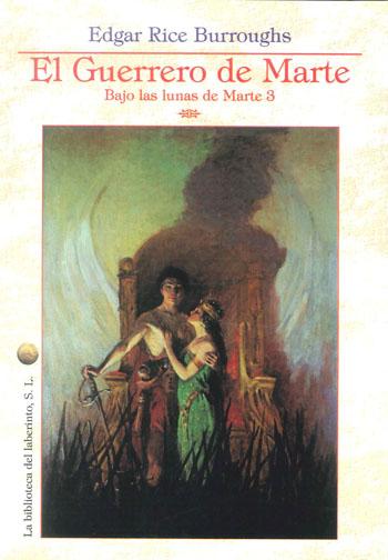 BAJO LAS LUNAS DE MARTE 3, EL GUERRERO DE MARTE DELIRIO CI