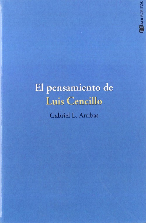 PENSAMIENTO DE LUIS CENCILLO,EL