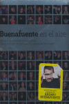 BUENAFUENTE EN EL AIRE ESTUCHE