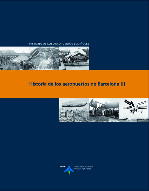 HISTORIA DE LOS AEROPUERTOS DE BARCELONA