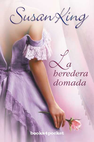 HEREDERA DOMADA,LA