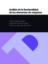 ANALISIS DE LA FUNCIONALIDAD DE LOS ELEMENTOS DE MAQUINAS
