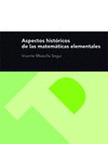 ASPECTOS HISTORICOS DE LAS MATEMATICAS ELEMENTALES