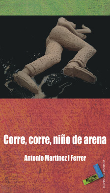 CORRE, CORRE, NI�O DE ARENA